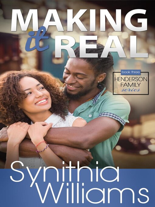 Title details for Making It Real by Synithia Williams - Available